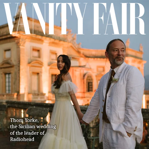VANITY FAIR: Thom Yorke, the Sicilian wedding of the leader of Radiohead